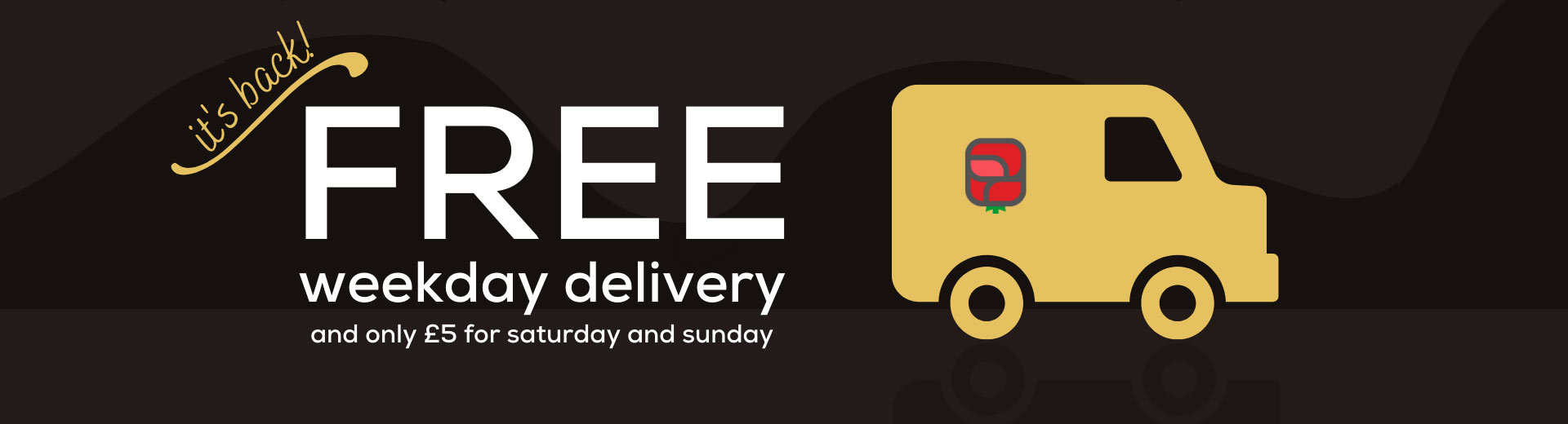 Free weekday delivery and only Â£5 for weekend delivery