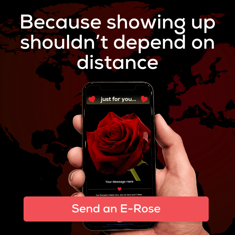 E-Rose - because showing up shouldn't depend on distance